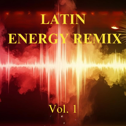 LATIN ENERGY REMIX Vol. 1 🔥 (High Energy Reggaeton & Dance Instrumental)