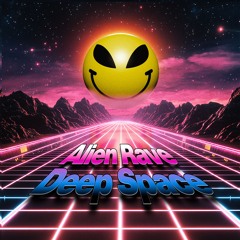 ARBVIN002 - Alien Rave - Deep Space
