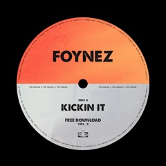 Foynez - Kickin it (FREE DOWNLOAD)