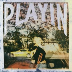 Playin' (prod. Guala beatz)