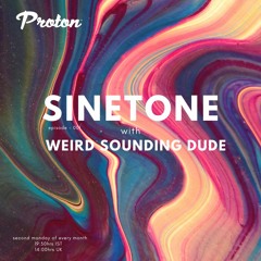 sinetone 001 [Proton Radio - Jan 2021]