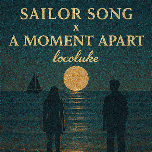 sailor song x a moment apart