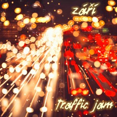 ZÁŘÍ - TRAFFIC JAM