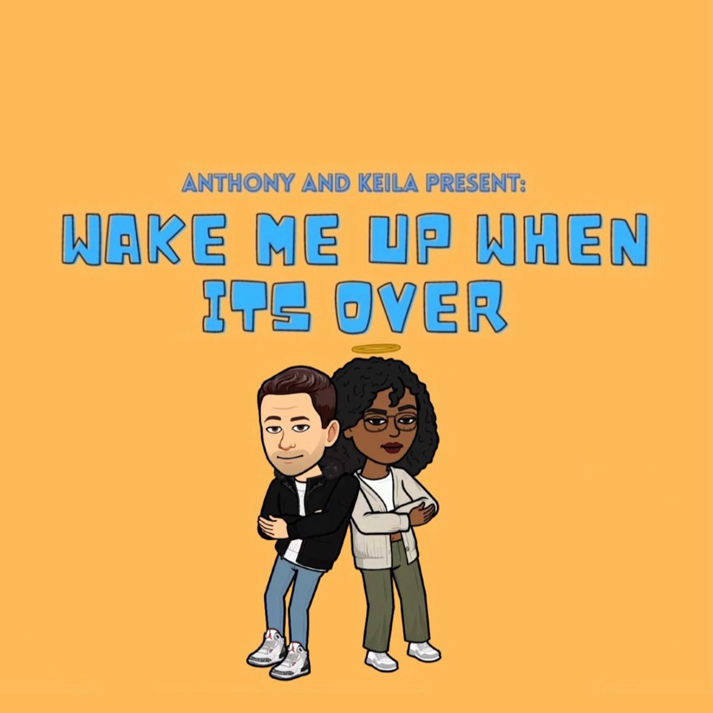 Wake Me Up When Its Over Podcast - Season 2 Ep.1: "Not Her Only Mans" episode artwork