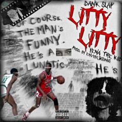 LITTY LITTY (feat. Yena The Kid) prod. by envybl3ssings