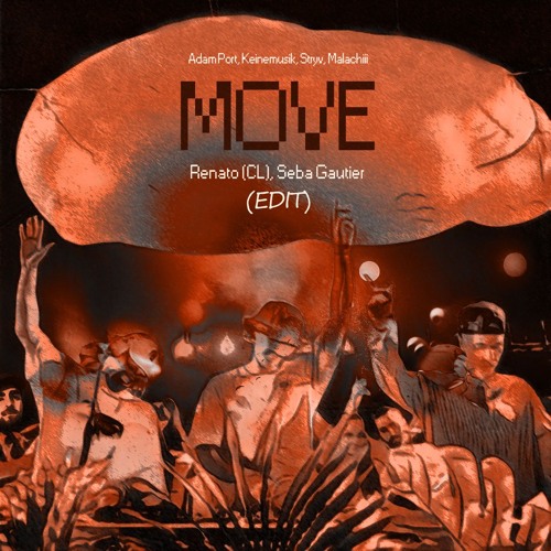 Move - Renato (CL), Seba Gautier (EDIT) FREE DOWNLOAD