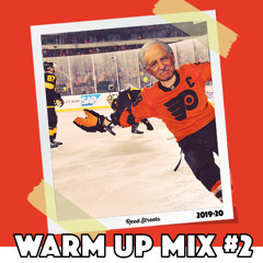 Philadelphia Flyers Warm Up Mix #2 (2019-20)
