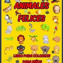 ebook [read pdf] 💖 Animales felices: libro para colorear para niños: Animales bebe adorables y tie