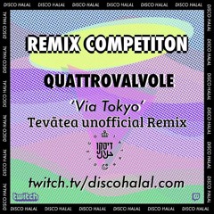FREE DL: Quattrovalvole - Via Tokyo (Tevātea unofficial Remix)