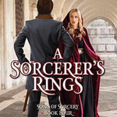 [GET] PDF 📂 A Sorcerer's Rings (Song of Sorcery Book 4) by  Guy Antibes EBOOK EPUB K