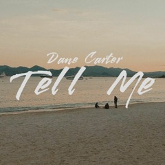 Dane Carter - Tell Me (Feat. Stella Shyne) (Extended Mix)