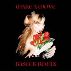 MAE B -MAKE A MOVE BASECK REMIX