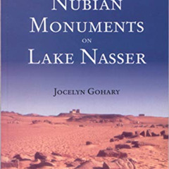 [FREE] EBOOK 🗃️ Guide to the Nubian Monuments on Lake Nasser by  Jocelyn Gohary [KIN