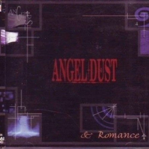 ANGEL+DUST - 17~seventeen~
