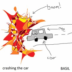 crashing the car
