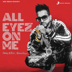 All Eyez On Me (Unfolded) Feat Roach Killer - Jazzy B & Alibi & Phentix - Single - 2024