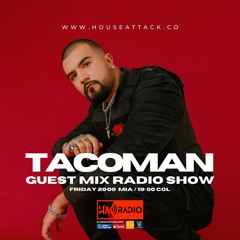 Guest Mix Radio Show 132nd - Tacoman (COL)