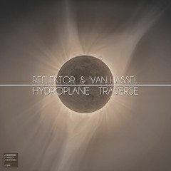 Reflektor & Andrew Van Hassle - Traverse