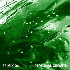 FFMIX04 - Personal Growth