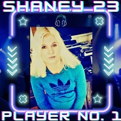 Shaney 23 - PLayer No. 1