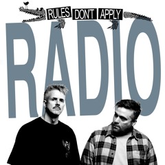 Rules Don't Apply Radio 072