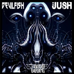 JUSH - Devilfish  (Bass Space Exclusive ) Free Download