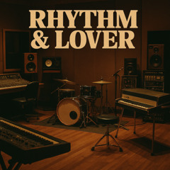 Rhythm & Lover Female Reprise