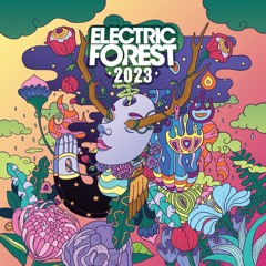 Electric Forest 2023 Mix