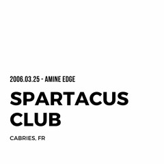 2006.03.25 - Amine Edge @ Spartacus Club, Cabries, FR