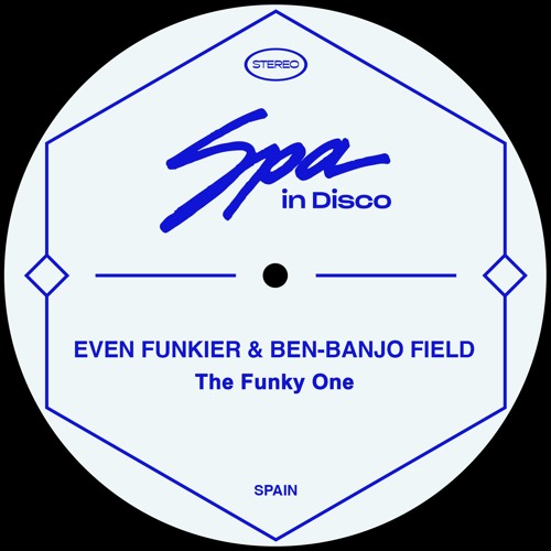 [SPA275] EVEN FUNKIER & BEN-BANJO FIELD - The Funky One