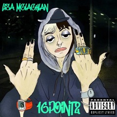 16point2 - "Lisa Mclachlan" Birthday Diss