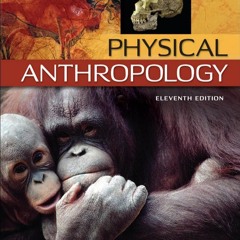 ❤EBOOK❤ Physical Anthropology
