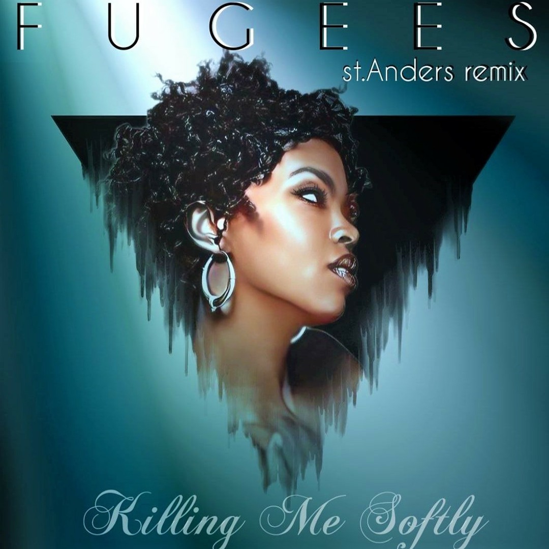洋楽 FUGEES Killing Me Softly Killing Me Softly with His Song - YouTube