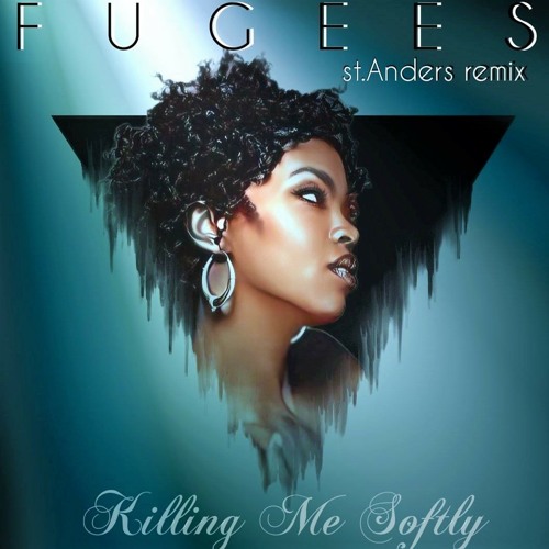 洋楽 FUGEES Killing Me Softly The Fugees - Killing Me Softly - YouTube