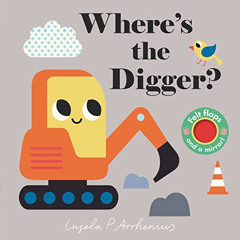 [GET] KINDLE 💞 Where's the Digger? by  Ingela P Arrhenius [EBOOK EPUB KINDLE PDF]