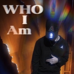 Who I am