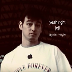 Joji - yeah right (itsnico remix)