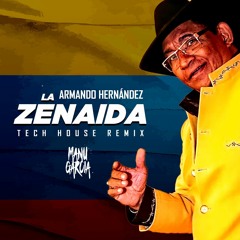 Armando Hernández - La Zenaida (Manu Garcia Remix)
