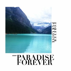 PARADISE FOREVER (feat. Breadties)