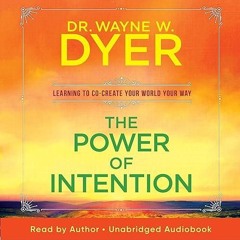 ❤pdf The Power of Intention: Learning to Co-Create Your World Your Way