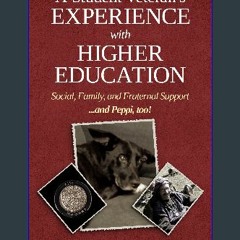 [ebook] read pdf 📖 A Student Veteran's Experience with Higher Education: Social, Family, and Frate