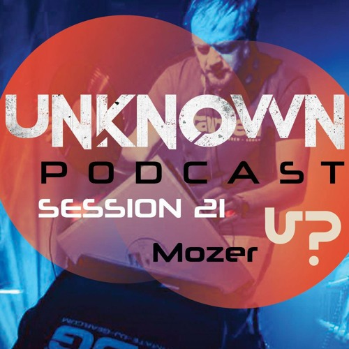 Unknown Podcast - Session 21