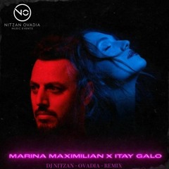 מארינה מקסימיליאן & איתי גלו - עולה על שולחנות (dj Nitzan Ovadia Remix)