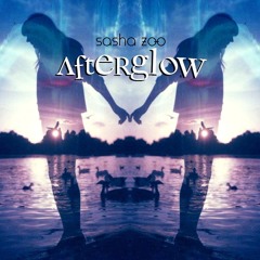 SASHA ₴ѺѺ - Afterglow (Single '2014)