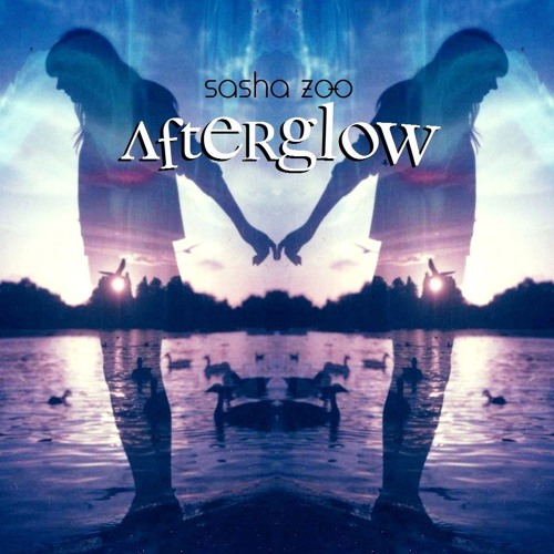SASHA ₴ѺѺ - Afterglow (Single '2014)