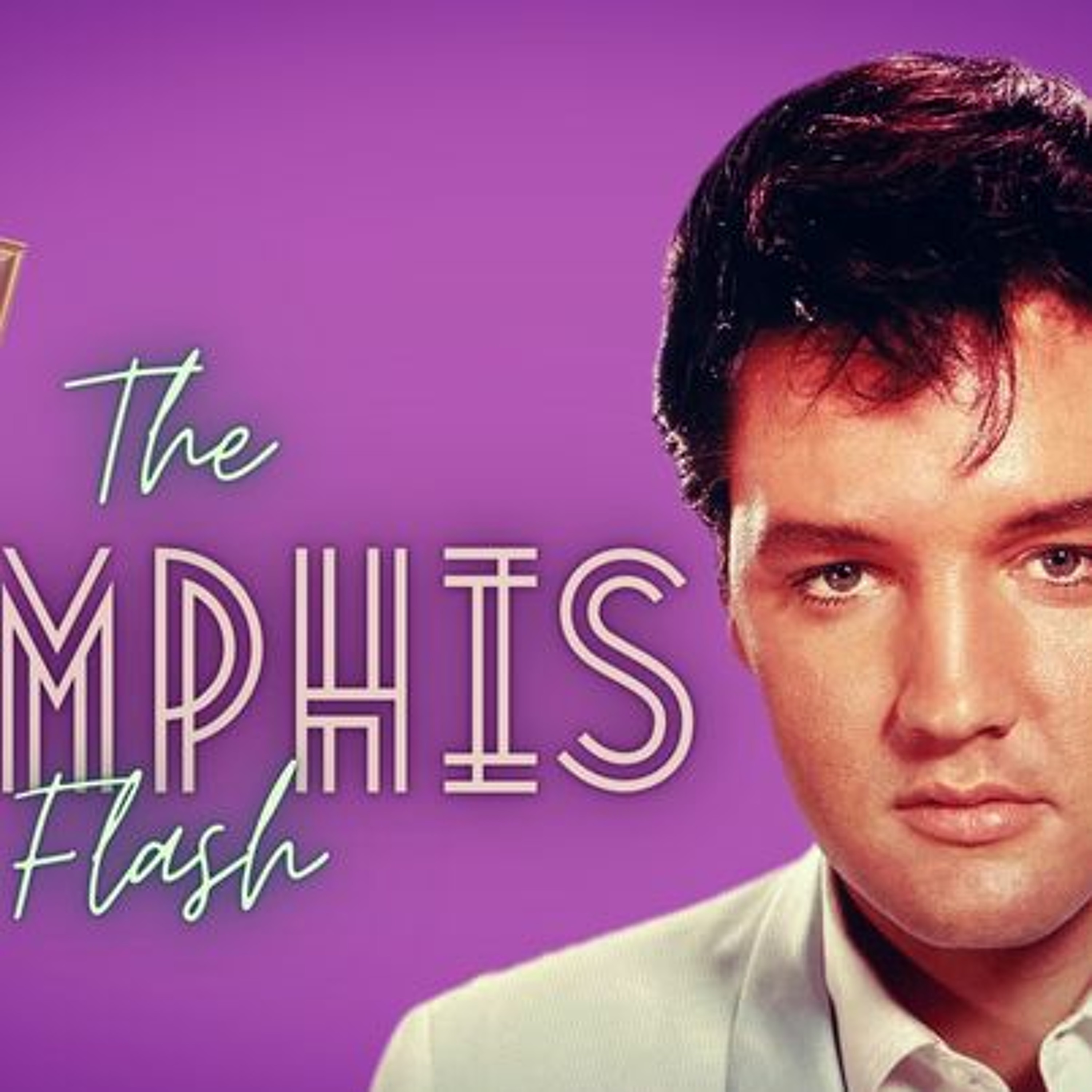 Elvis The Memphis Flash Extra Gold Episode 70 episode artwork