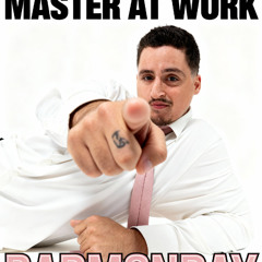 MASTER AT WORK