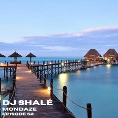 Jay Shalé - Mondaze Ep 52