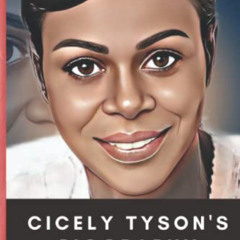 [Read] KINDLE 📒 Cicely Tyson's Biography: Life and Legacy by  Phenom Press PDF EBOOK