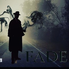 Fade